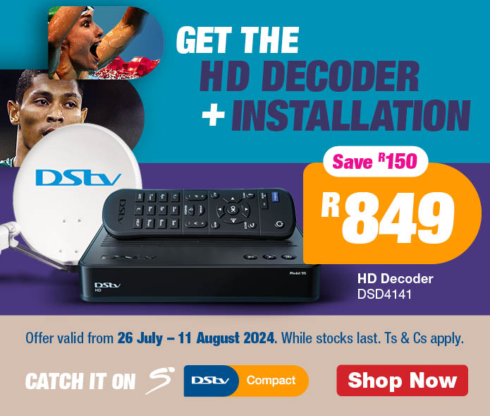 GET THE HD DECODER + INSTALLATION. DStv HD Decoder DSD4141 R849, save R150. Offer valid from 26 July – 11 August 2024. While stocks last. Ts & Cs apply. 