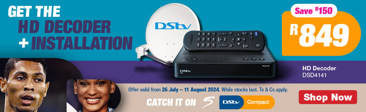 GET THE HD DECODER + INSTALLATION. DStv HD Decoder DSD4141 R849, save R150. Offer valid from 26 July – 11 August 2024. While stocks last. Ts & Cs apply. 