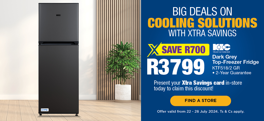 BIG DEALS ON COOLING SOLUTIONS WITH XTRA SAVINGS. KIC 170-Litre Dark Grey Fridge — R3799, save R700. Present your Xtra Savings card in-store to claim this discount! Offer valid from 22 – 28 July 2024. While stocks last. Ts & Cs apply. 
